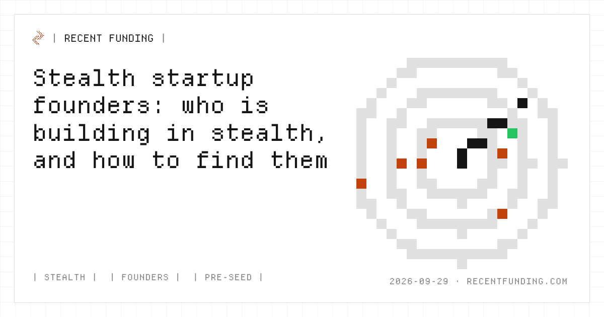 Cover image: Stealth startup founders: who is building in stealth, and how to find them